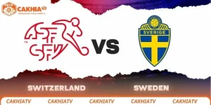 Thụy Sĩ vs Thụy Điển